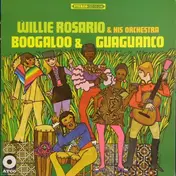 Willie Rosario - Boogaloo & Guaguanco