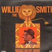 Willie Smith - Music On My Mind