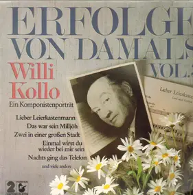 Willi Kollo - Erfolge von damals
