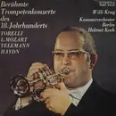 LP - Willi Krug , Kammerorchester Berlin , Helmut Koch - Berühmte Trompetenkonzerte Des 18. Jahrhunderts