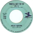7inch Vinyl Single - Willis Jackson - This'll Get To Ya