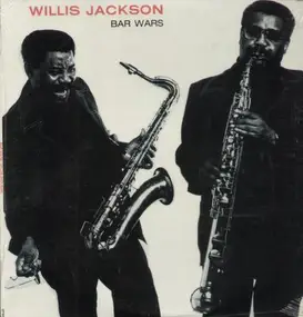 willis jackson - Bar Wars