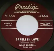 Willis Jackson - Careless Love