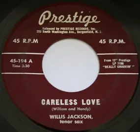 willis jackson - Careless Love