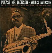 Willis Jackson Quintet - Please Mr. Jackson
