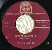 Willis Jackson - Secret Love, Pt. 1 / Secret Love, Pt. 2