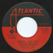 willis jackson - The Way We Were / Brown Eyed Girl