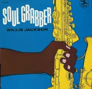 Willis Jackson - Soul Grabber