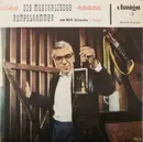 LP - Willi Schwabe - Die Musikalische Rumpelkammer - 1. Folge Mit Willi Schwabe