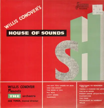 Willis Conover - Willis Conover's House Of Sound