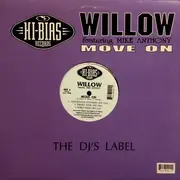 12'' - Willow Featuring Mike Anthony - Move On