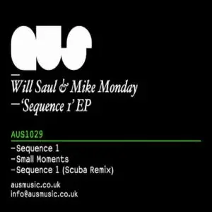 Will Saul & Mike Monday - Sequence 1 EP