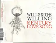 Wills & The Willing - 21st Century Love Song