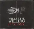 CD Single - Wills & The Willing - It's Easy