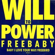 7'' - Will To Power - Freebaby