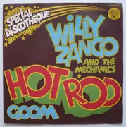 7inch Vinyl Single - Willy Zango & The Mechanics - Hot Rod