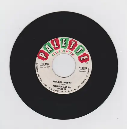 Willy Albimoor & His Lucky 13 - Big Money Boogie / Headin' North