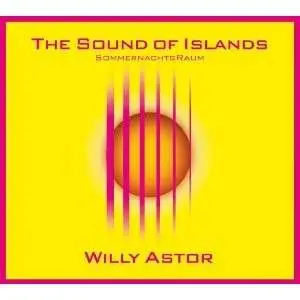 Willy Astor - Sound of Islands Vol.5