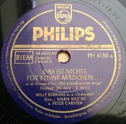 Willy Berking Und Sein Orchester - Das Ist Nichts Für Kleine Mädchen / Fahr'n Sie Nicht Zum Nordpol...