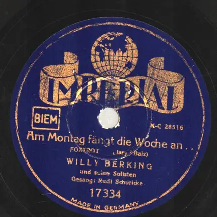 Willy Berking Und Sein Orchester Gesang: Rudi Schuricke - Am Montag Fängt Die Woche An / Traumorchester