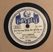 Willy Berking Und Sein Orchester Gesang: Rudi Schuricke - Am Montag Fängt Die Woche An / Traumorchester