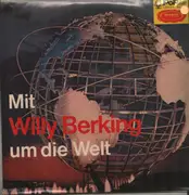 LP - Willy Berking Und Sein Orchester - Mit Willy Berking Um Die Welt - Gatefold