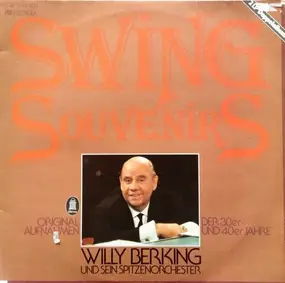 Willy Berking und sein Orchester - Swing Souvenirs