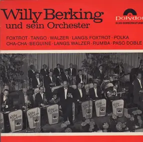 Willy Berking und sein Orchester - Willy Berking Und Sein Orchester