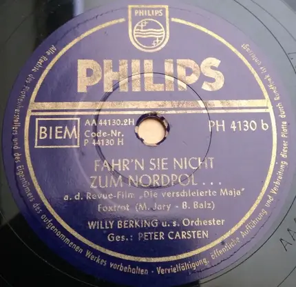Willy Berking Und Sein Orchester - Das Ist Nichts Für Kleine Mädchen / Fahr'n Sie Nicht Zum Nordpol...