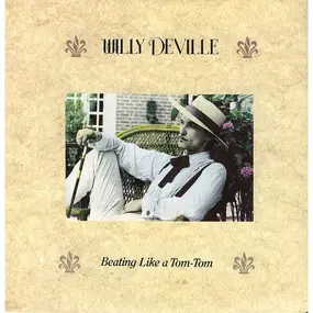 willy deville - Beating Like A Tom-Tom