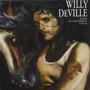 Willy DeVille - Horse of a Different Color