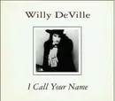 CD Single - Willy DeVille - I Call Your Name - Digipak