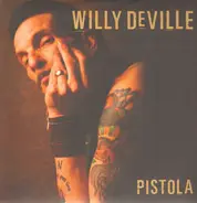 Willy DeVille - Pistola