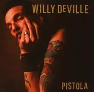 Willy Deville - Pistola