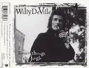 Willy DeVille - Runnin' Through The Jungle