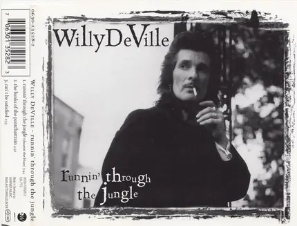 Willy DeVille - Runnin' Through The Jungle