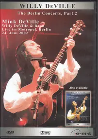 willy deville - The Berlin Concerts Part 2 Live Im Metropol Berlin