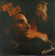 7inch Vinyl Single - Willy DeVille - Miracle