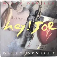 Willy DeVille - Hey ! Joe