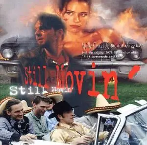 Willy Freeze & The New Crazy Hats - Still Movin'