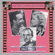 Willy Fritsch , Lilian Harvey , Willi Forst - Ihre Schönsten Aufnahmen (1929-1941)