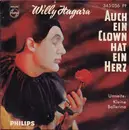 7inch Vinyl Single - Willy Hagara - Auch Ein Clown Hat Ein Herz