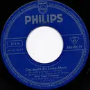 7inch Vinyl Single - Willy Hagara - Das Macht Die Liebe-Marie / Ich Schlendre Langsam Durch Die Stadt - Mono