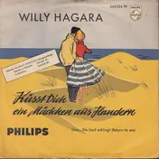Willy Hagara - Küsst Dich Ein Mädchen Aus Flandern