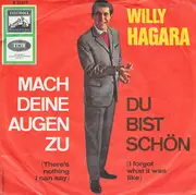 7inch Vinyl Single - Willy Hagara - Mach Deine Augen Zu