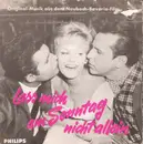 7inch Vinyl Single - Willy Hagara Und Heidi Brühl - Lass Mich Am Sonntag Nicht Allein - EP, Mono