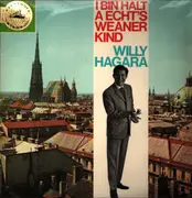 LP - Willy Hagara - I Bin Halt A Echt's Weaner Kind