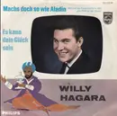 7inch Vinyl Single - Willy Hagara - Mach's Doch So Wie Aladin