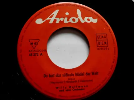 Willy Hoffmann Und Sein Orchester - Yvette / Du Bist Das Süßeste Mädel Der Welt