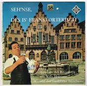 Willy Hofmann - Seh'nse, Des Is' Frankforterisch